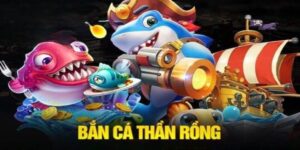 Bắn cá rồng