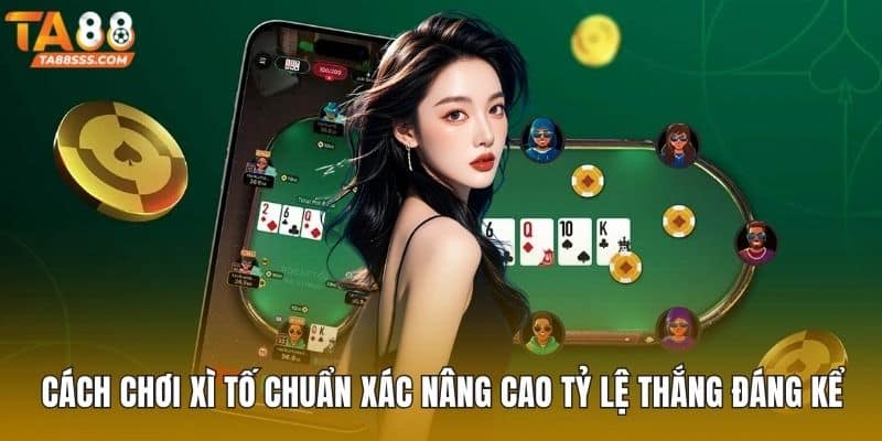 Cách chơi xì tố