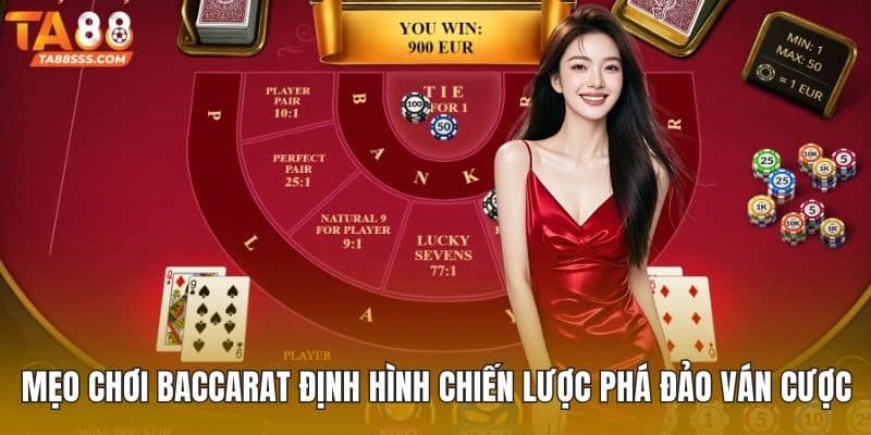 Mẹo chơi baccarat