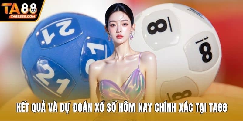 Xổ số hôm nay