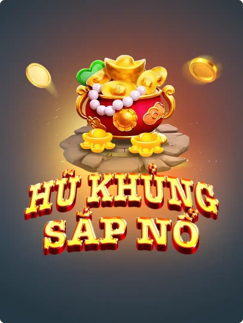 nổ hũ